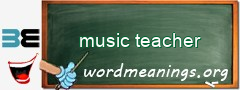 WordMeaning blackboard for music teacher